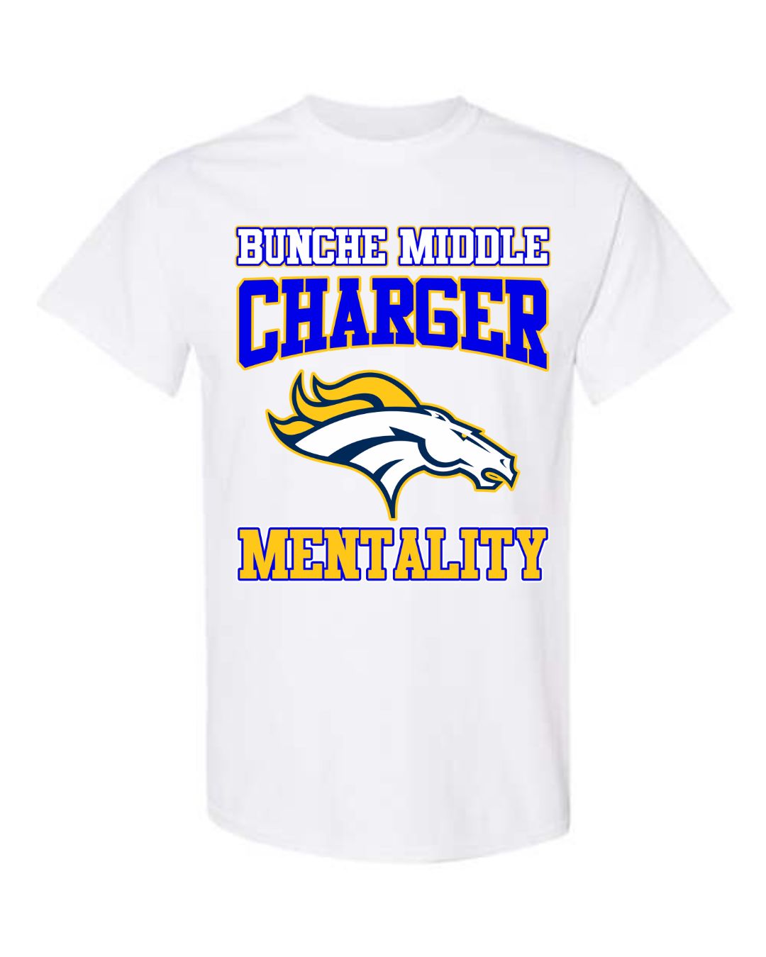 Bunche Middle School Charger Mentaility Tee