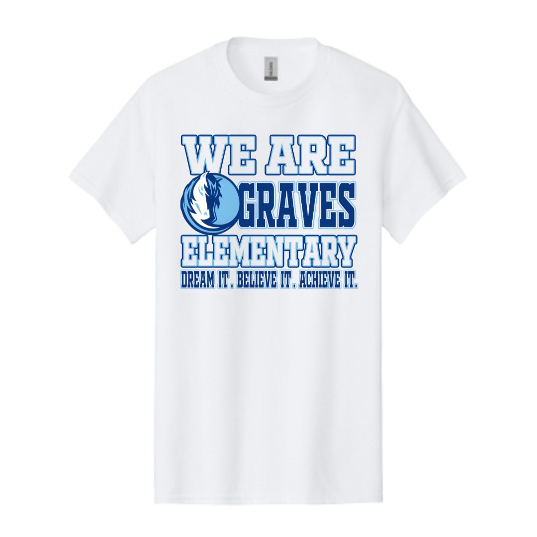 Graves Elementary School Dream It Tee