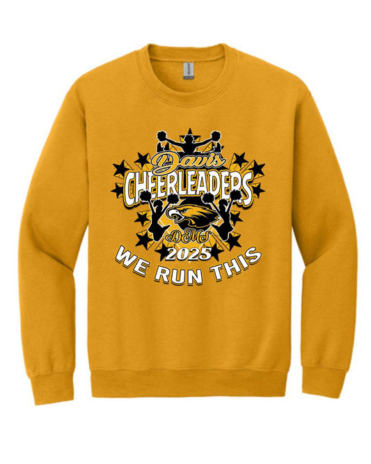 Davis Cheerleaders "We Run This" Sweatshirt