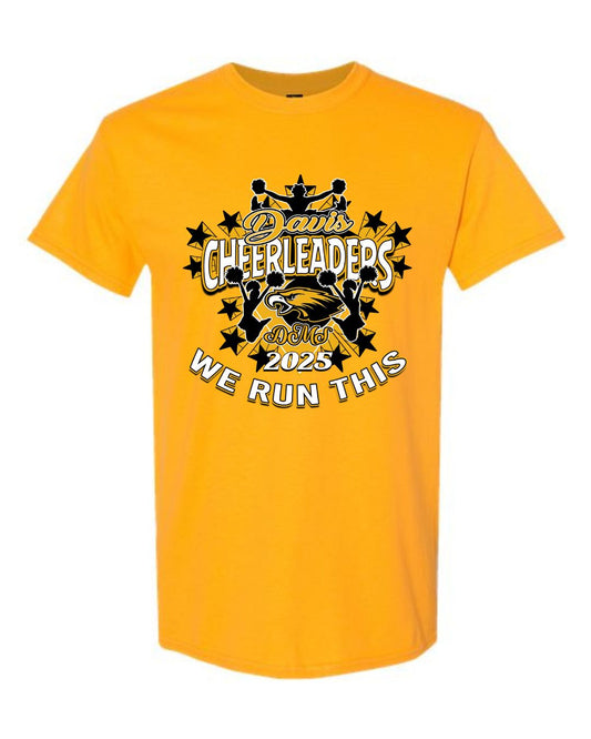Davis Cheerleader "We Run This" Shirt